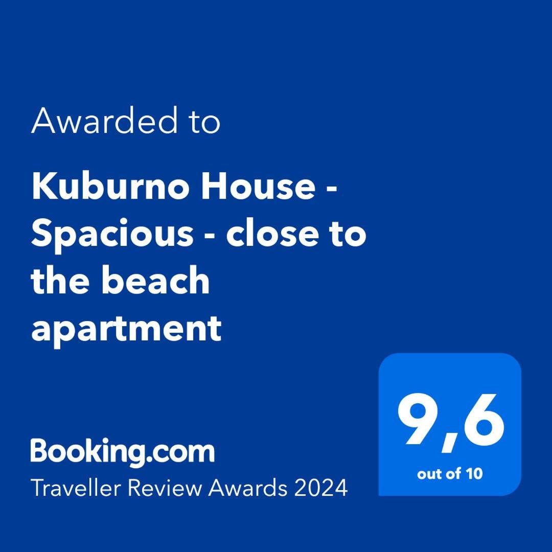 Kuburno House - Spacious - Close To The Apartment *